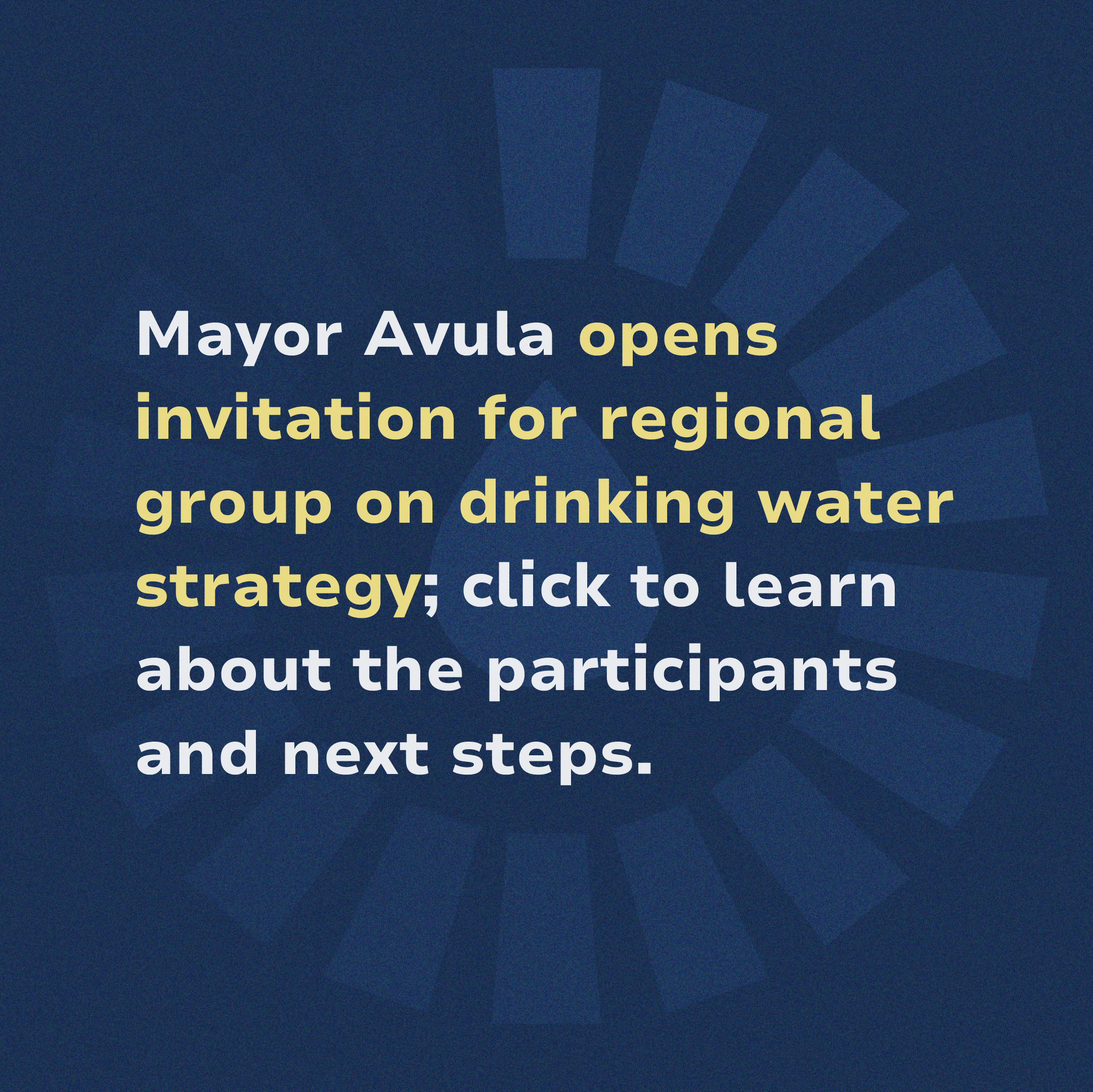 Mayor Avula Opens Invitation for Regional Group on Drinking Water Strategy