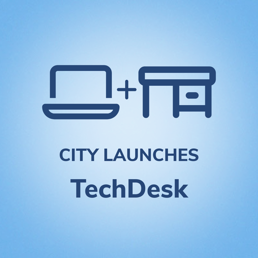 blue icons of a laptop and a desk with the words "City launches TechDesk" underneath.