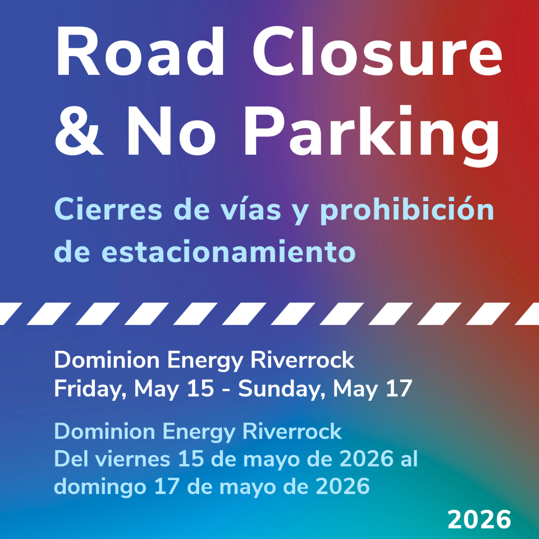 On a multicolored background are the words "Road Closure and No Parking, Dominion Energy Riverrock, Friday May 15 through Sunday, May 17r