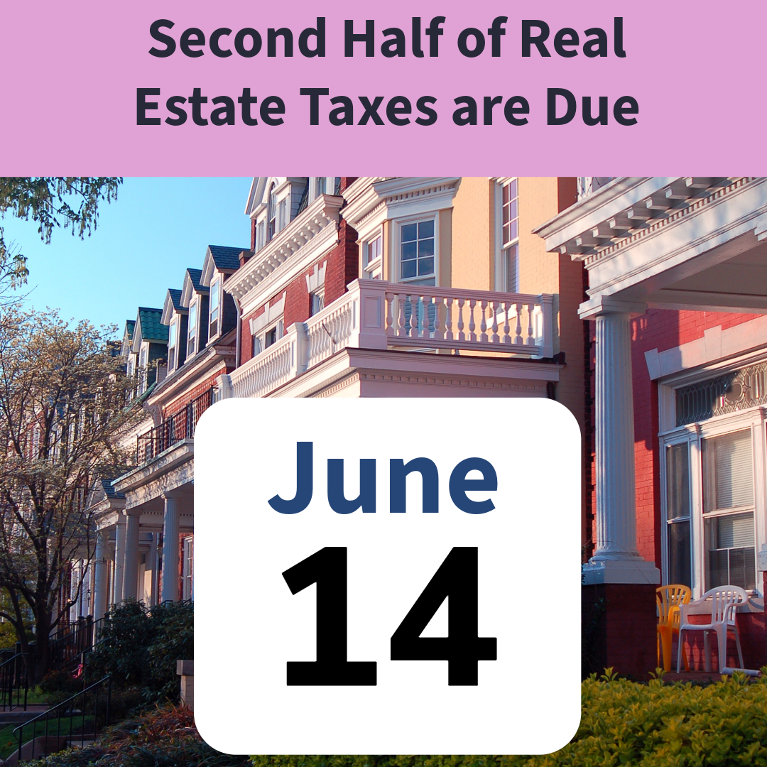 an image of townhomes in Richmond with the words "Second Half of Real Estate Taxes are due June 14" superimposed.