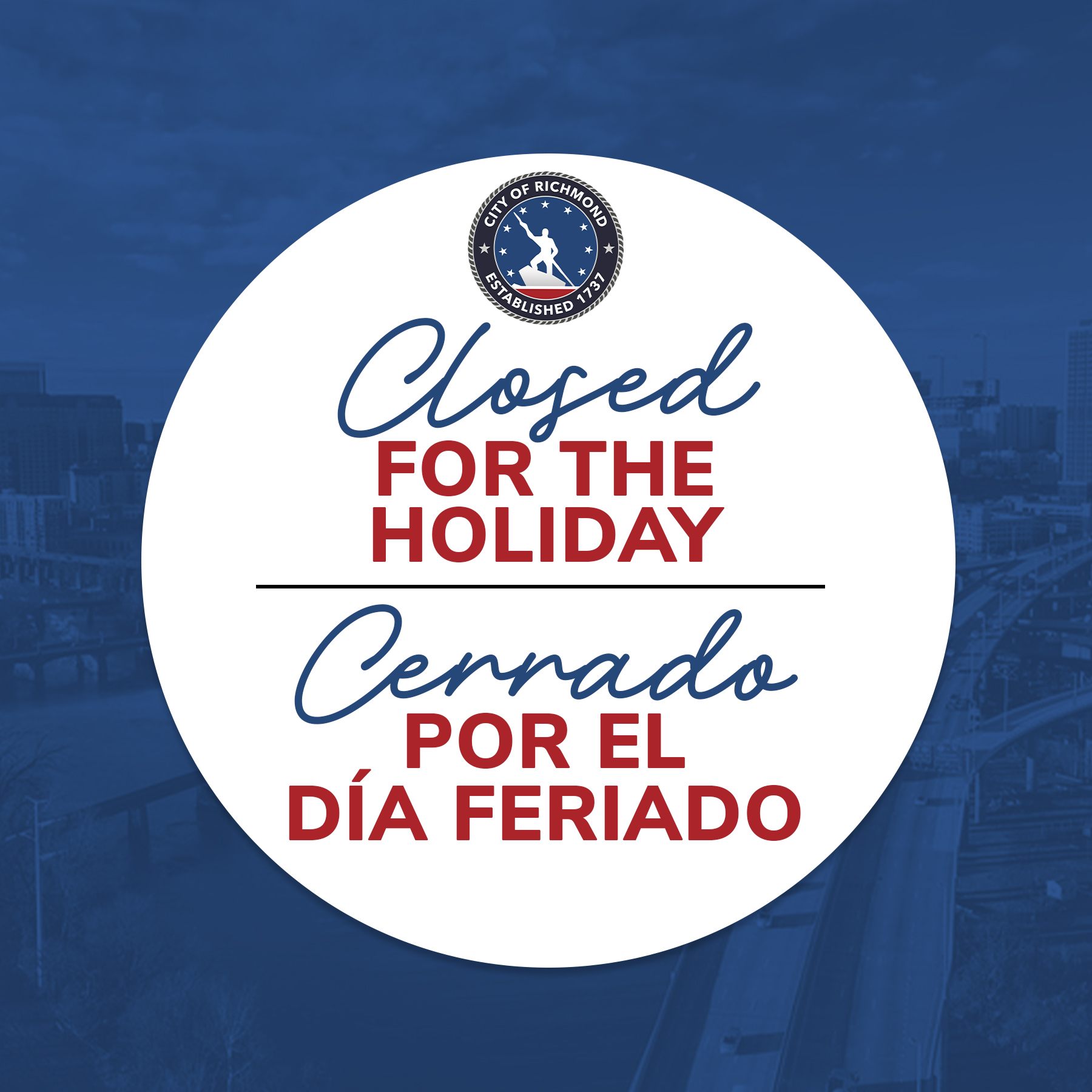 Closed for the Holiday (Cerrado Por El Dia Feriado)