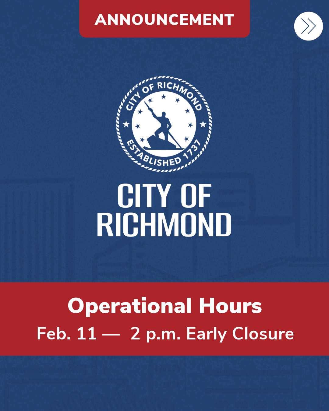 City of Richmond offices closed at 2 p.m. on Feb. 11