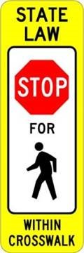 Image - State Law Sign - Stop for Pedestrians