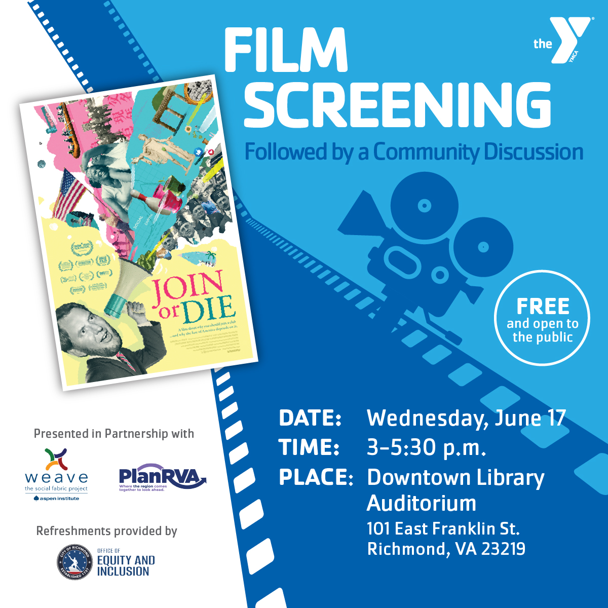 Blue-themed flyer for a free YMCA film screening of the documentary Join or Die, followed by a community discussion. Wednesday, June 17, 3–5:30 PM, Downtown Library Auditorium, 101 East Franklin St., Richmond, VA 23219. The film's colorful collage-style movie poster is displayed on the left. Presented in partnership with Weave (the Social Fabric Project/Aspen Institute) and PlanRVA. Refreshments provided by the City of Richmond Office of Equity and Inclusion.