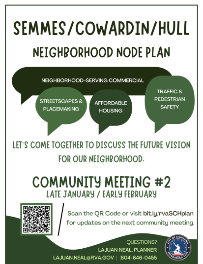Flyer to advertise the Semmes Cowardin Hull Plan Community Meeting #2 in late January / early February 2026.