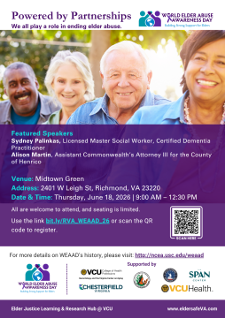 Flyer for World Elder Abuse Awareness Day 2026 event titled "Powered by Partnerships: We all play a role in ending elder abuse." Features a photo of four smiling older adults outdoors. Event details: Thursday, June 18, 2026, 9:00 AM–12:30 PM at Midtown Green, 2401 W Leigh St, Richmond, VA 23220. Speakers include Sydney Palinkas, Licensed Master Social Worker and Certified Dementia Practitioner, and Alison Martin, Assistant Commonwealth's Attorney III for Henrico County. Register at bit.ly/RVA_WEAAD_26.